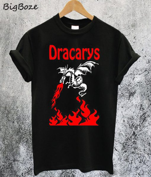 Dracarys T-Shirt