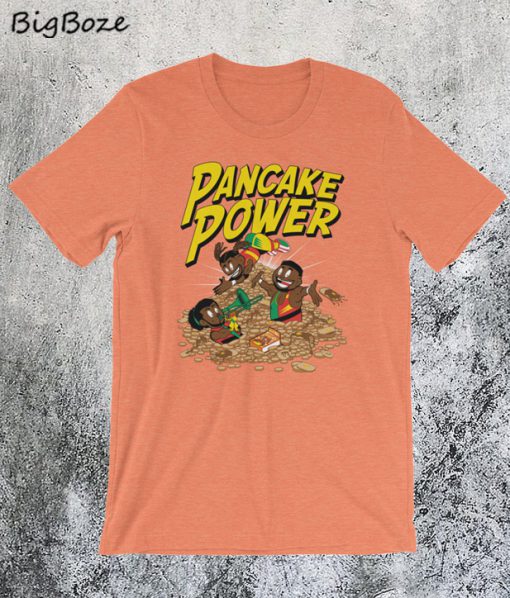 Pancake Power New Day T-Shirt