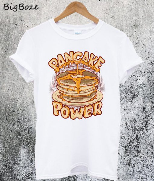 Pancake Power T-Shirt