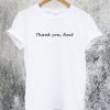 Thank U, Next T-Shirt
