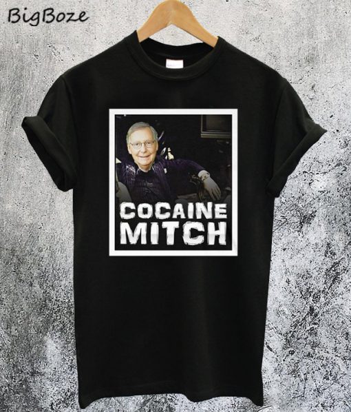 Cocaine Mitch T-Shirt