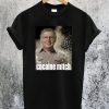 Cocaine Mitch Unisex T-Shirt