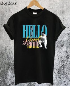 Hello Lionel Richie T-Shirt