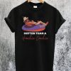 Hotter Than A Hoochie Coochie T Shirt