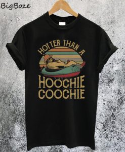 Hotter Than A Hoochie Coochie Tanktop