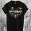 I Am A Horroraholic T Shirt