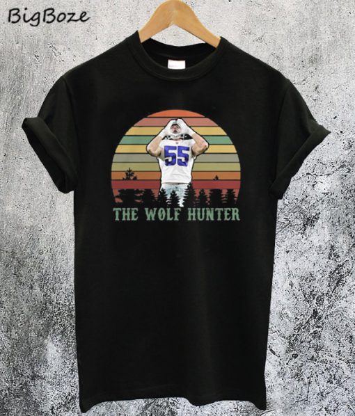 Leighton Vander Esch The wolf Hunter Sunset T-Shirt
