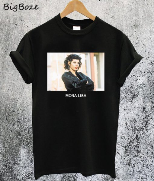 Marisa Tomei My Cousin Vinny Monalisa T-Shirt