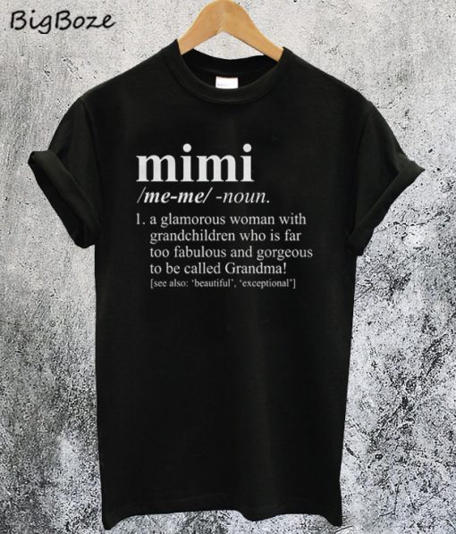 Mimi Definition T-Shirt