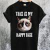 My Happy Face Grumpy Cat T-Shirt