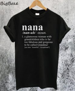 Nana Definition T-Shirt