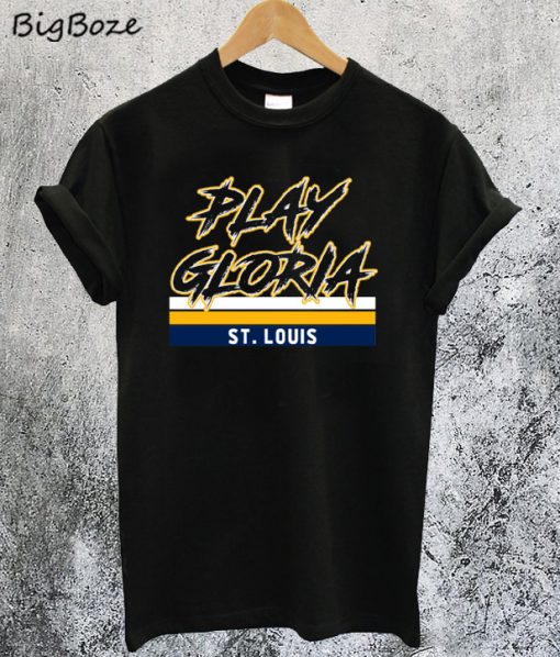 Play Gloria T-Shirt