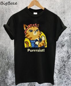 Purrsist T-Shirt