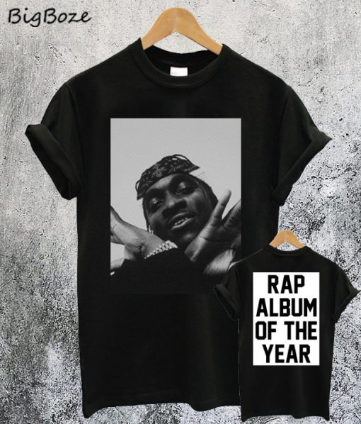 Pusha Rap Album of The Year T Shirt
