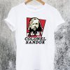 The Colonel Sandor T-Shirt