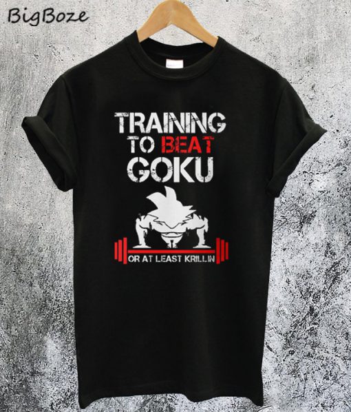 Training In Saiyan Gym To Beat Goku T-Shirt