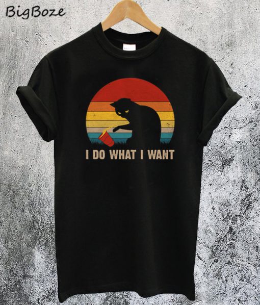 Vintage Cats I Do What I Want T-Shirt