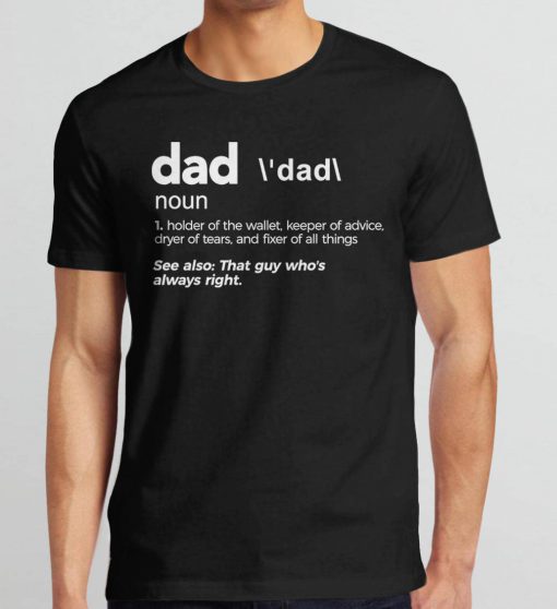 Dad Definition T-Shirt