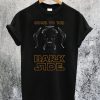 Dog Wars Come to The Bark Side T-Shirt