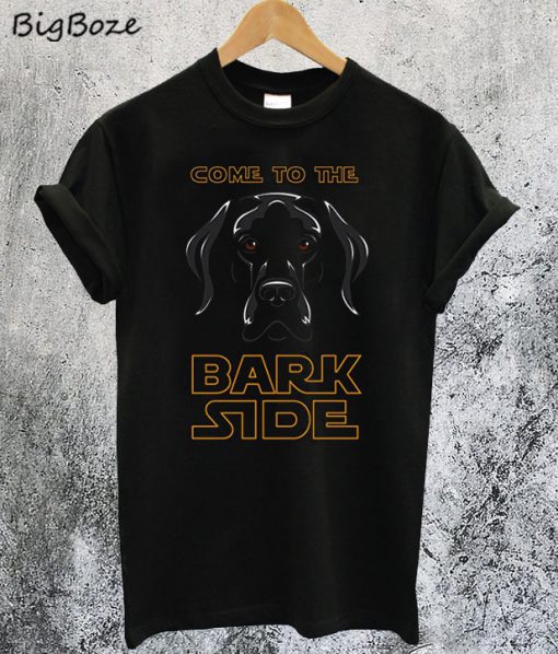 Dog Wars Come to The Bark Side T-Shirt