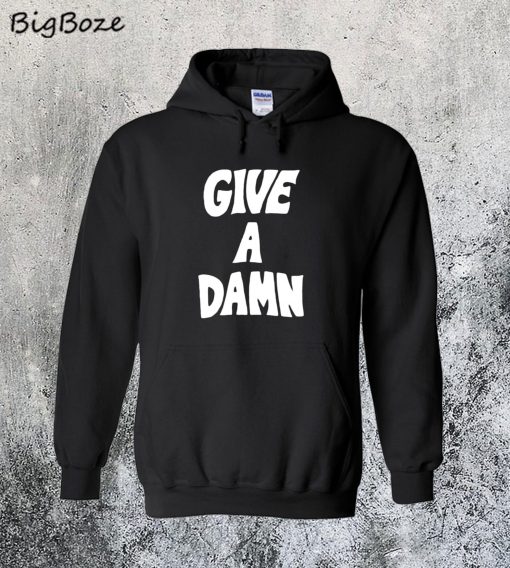 Give a Damn Hoodie