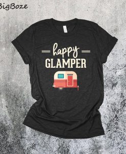 Happy Glamper T-Shirt