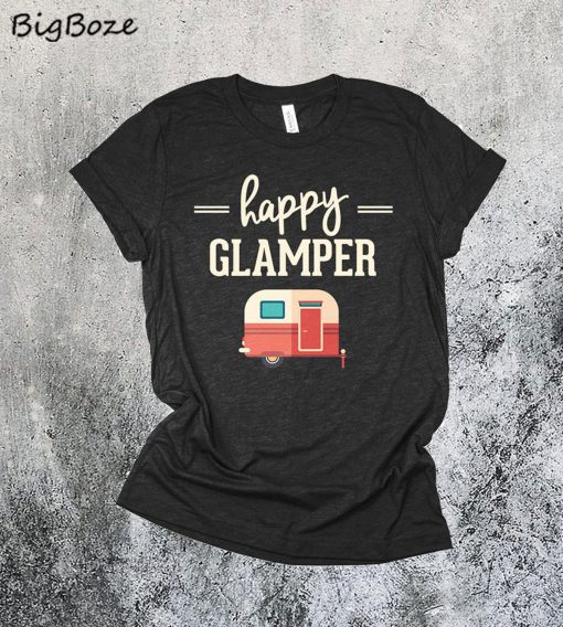 Happy Glamper T-Shirt
