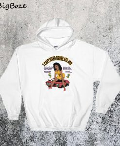 I Can't Stand Broke Ass Men Hoodie