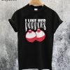 I Like His Bobbers T-Shirt