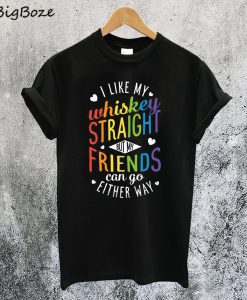 I Like My Whiskey Straight T-Shirt