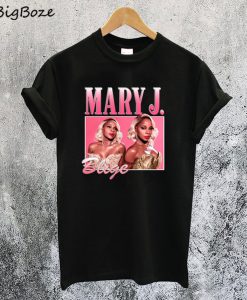 Mary J Blige T-Shirt