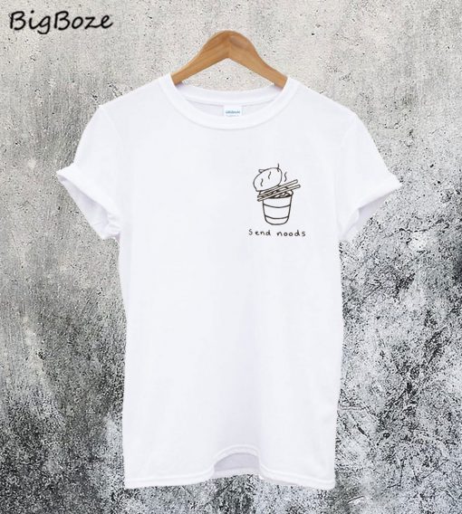 Send Noods T-Shirt