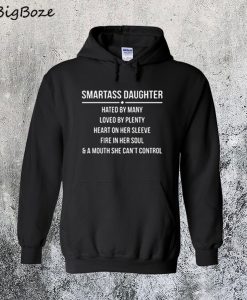 Smartass Daughter Hoodie