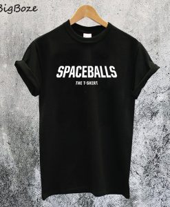 Spaceballs The T-Shirt