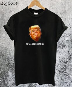 Trump Total Exoneration T-Shirt