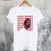 Vic Mensa Save Money T-Shirt
