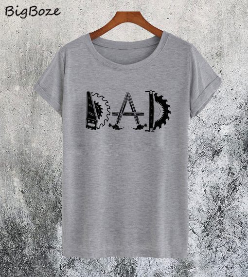 Woodworking Dad T-Shirt