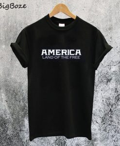 Chris Pratt America Land of the Free T-Shirt