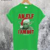 Christmas Yoda Elf I Am Not Graphic T-Shirt