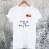 Stand Up for Betsy Ross T-Shirt