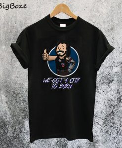We Got A City To Burn Johnny Silverhand Cyberpunk 2077 T-Shirt