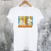 California Dreamin' T-Shirt