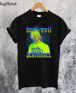Half Evil Deathrace Juice Wrld T-Shirt