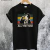 Here’s To Feeling Good All The Time Kramer T-Shirt