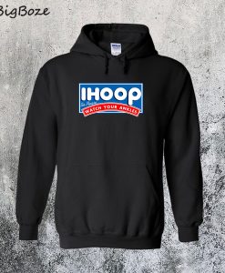 I Hoop So Please Watch Your Ankles Hoodie