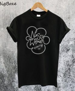Nasty Women Unite T-Shirt