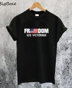 Freedom U.S Veteran T-Shirt