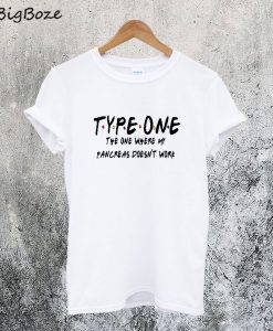 Type One Diabetes Friends T-Shirt