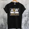 Aew is Jericho T-Shirt