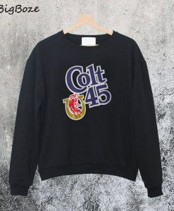 Colt 45 Sweatshirt